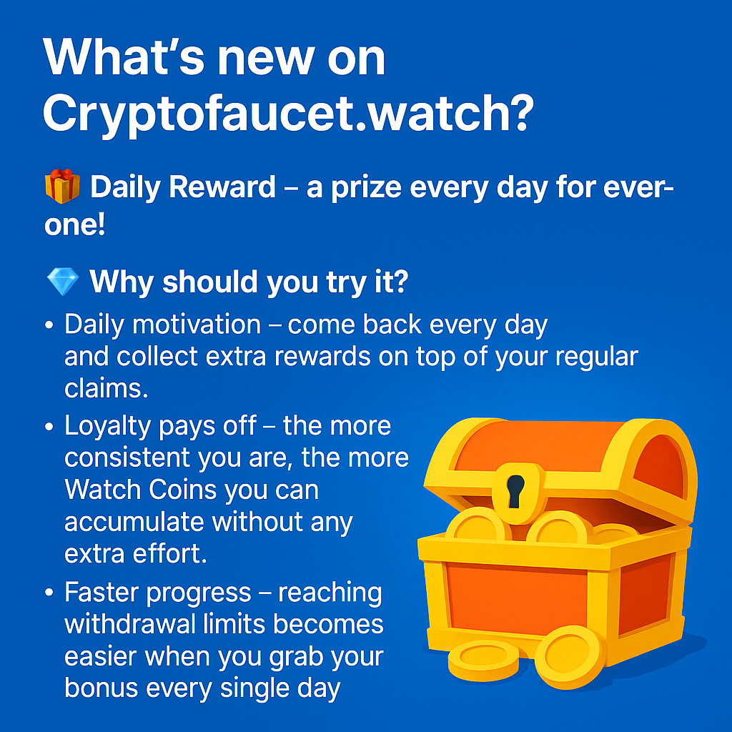 New Features on CryptoFaucet.watch: Daily Reward